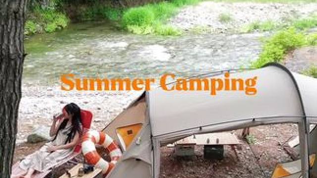 夏日河边露营，热了就飘流 #露营报告