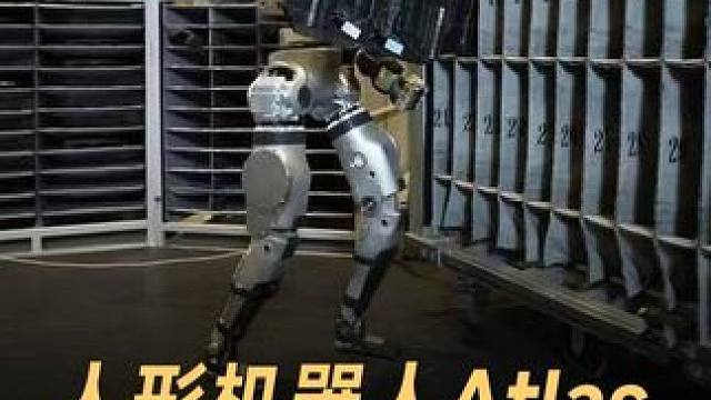 人形机器人Atlas，实现全自主打工 #人形机器人  #Atlas  #波士顿动力  #人工智能  